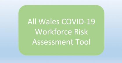 All Wales COVID-19 Workforce Risk Assessment Tool